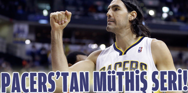 Pacers'ten müthiş seri