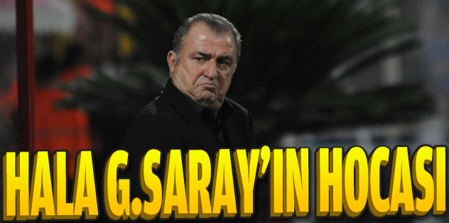 Terim hala görevde!