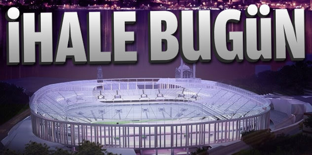 Vodafone Arena'da ihale bugün yapılacak