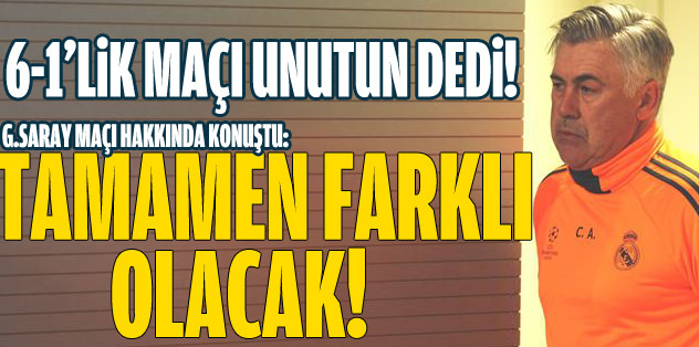 'Tamamen farklı oalcak'