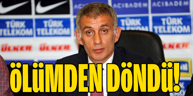 Ölümden döndü!